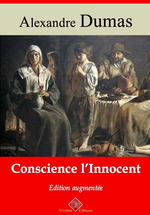 Conscience l'innocent – suivi d'annexes - Alexandre Dumas - Arvensa Editions