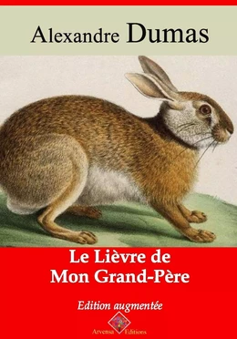 Le lièvre de mon grand-père – suivi d'annexes