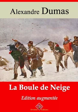 La Boule de neige – suivi d'annexes