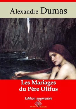 Les Mariages du père Olifus – suivi d'annexes