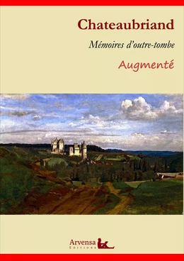 Mémoires d’outre-tombe – L'intégrale augmentée, les 5 tomes