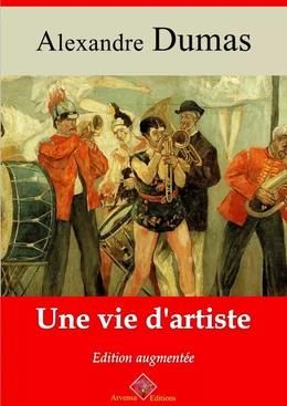 Une vie d’artiste – suivi d'annexes