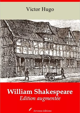 William Shakespeare – suivi d'annexes