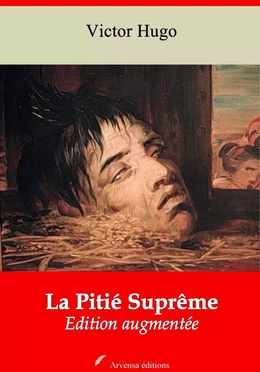 La Pitié Suprême – suivi d'annexes