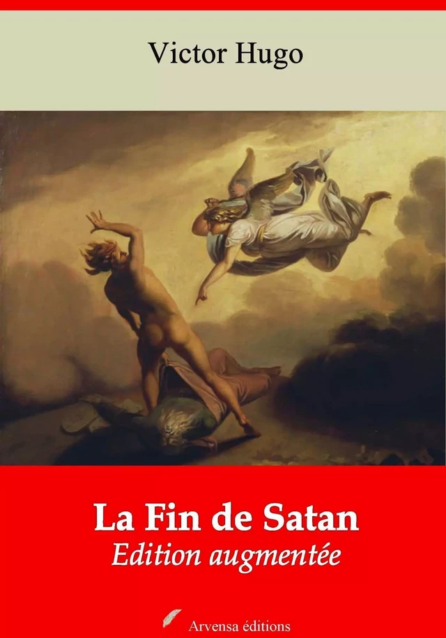 La Fin de Satan – suivi d'annexes - Victor Hugo - Arvensa Editions