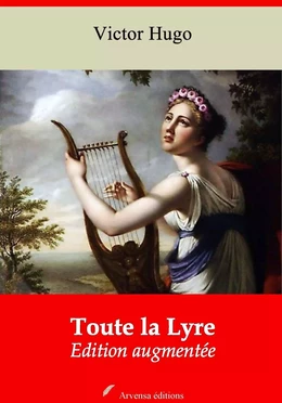 Toute la Lyre – suivi d'annexes