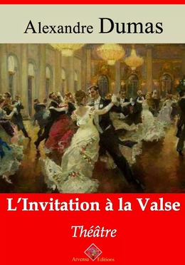 L’Invitation à la valse – suivi d'annexes