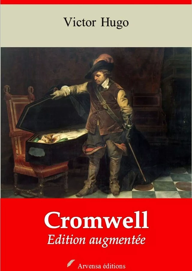 Cromwell et sa préface – suivi d'annexes - Victor Hugo - Arvensa Editions