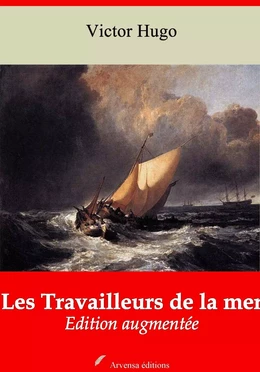 Les Travailleurs de la mer – suivi d'annexes