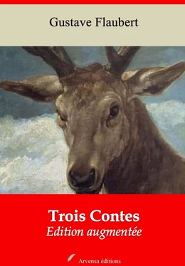 Trois Contes – suivi d'annexes