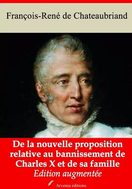 De la nouvelle proposition relative au bannissement de Charles X et de sa famille – suivi d'annexes