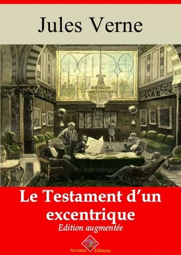 Le Testament d’un excentrique – suivi d'annexes