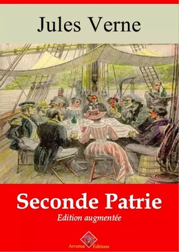 Seconde Patrie – suivi d'annexes