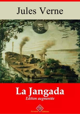 La Jangada – suivi d'annexes