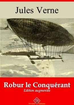 Robur le Conquérant – suivi d'annexes