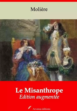 Le Misanthrope – suivi d'annexes