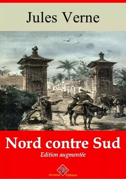 Nord contre Sud – suivi d'annexes