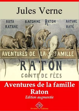 Aventures de la famille Raton – suivi d'annexes