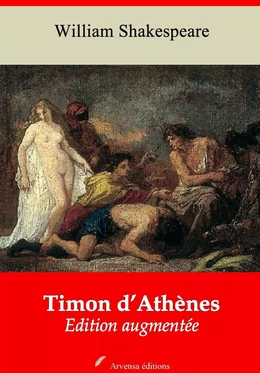 Timon d’Athènes – suivi d'annexes