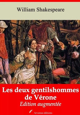 Les Deux Gentilshommes de Vérone – suivi d'annexes