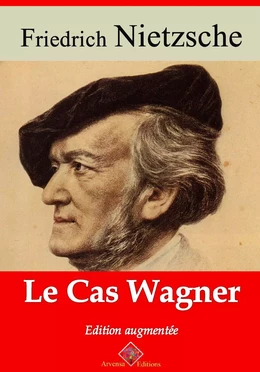 Le Cas Wagner – suivi d'annexes