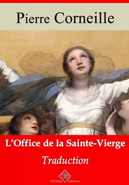 L’Office de la Sainte Vierge – suivi d'annexes