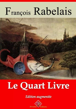 Le Quart livre – suivi d'annexes