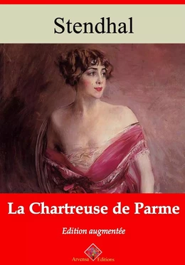 La Chartreuse de Parme – suivi d'annexes