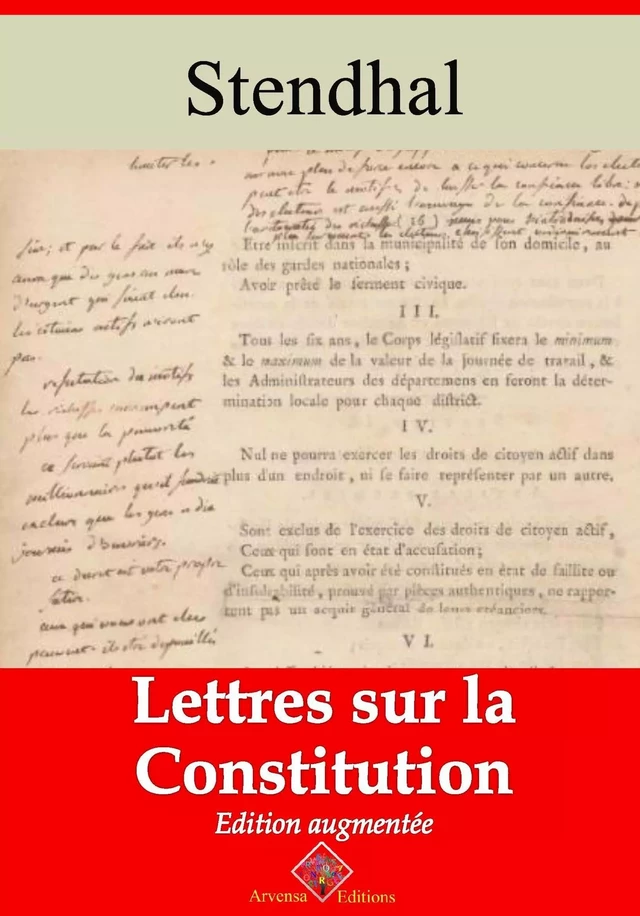 Lettres sur la Constitution – suivi d'annexes - Stendhal Stendhal - Arvensa Editions