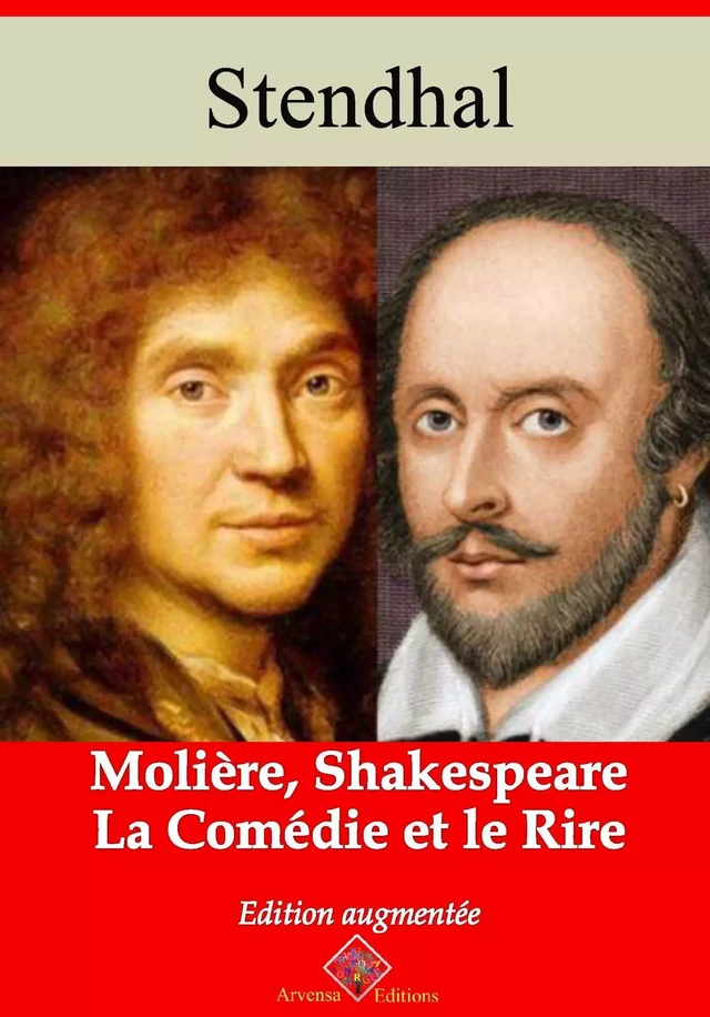 Molière, Shakespeare, la comédie et le rire – suivi d'annexes - Stendhal Stendhal - Arvensa Editions