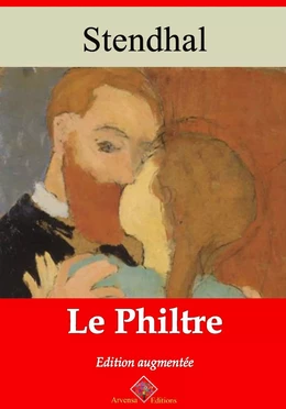 Le Philtre – suivi d'annexes