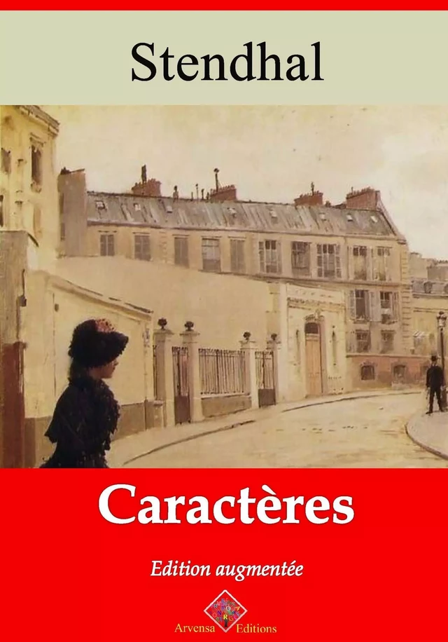 Caractères – suivi d'annexes - Stendhal Stendhal - Arvensa Editions