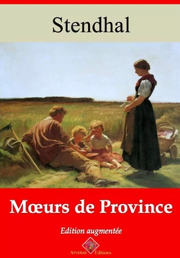 Moeurs de province – suivi d'annexes