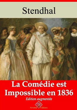 La Comédie est impossible en 1836 – suivi d'annexes