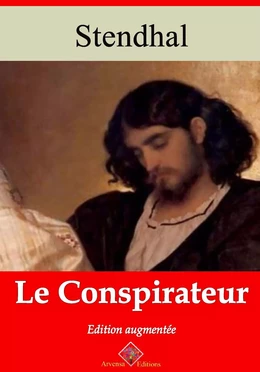 Le Conspirateur – suivi d'annexes