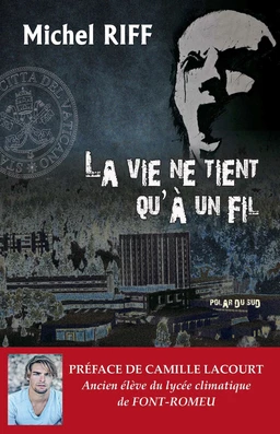 La vie ne tient qu'à un fil