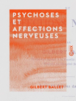 Psychoses et affections nerveuses