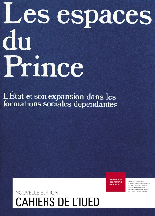 Les espaces du Prince -  - Graduate Institute Publications