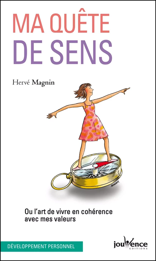 Ma quête de sens - Hervé Magnin - Éditions Jouvence