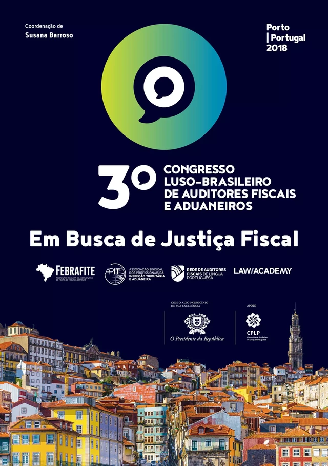 3.º Congresso Luso-Brasileiro de Auditores Fiscais e Aduaneiros 2018 - Vários Autores - Vida Económica Editorial