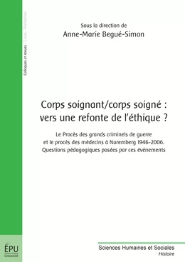 Corps soignant / corps soigné : vers une refonte de l'éthique ?