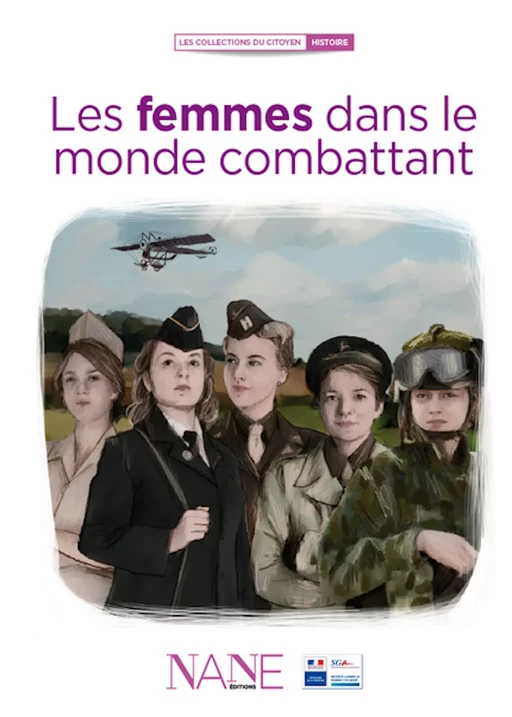 Les Femmes dans le monde combattant - Marianne Leclère - NANE Editions