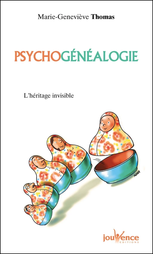 Psychogénéalogie - Marie-Geneviève Thomas - Éditions Jouvence