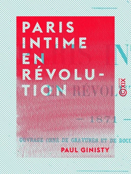 Paris intime en révolution