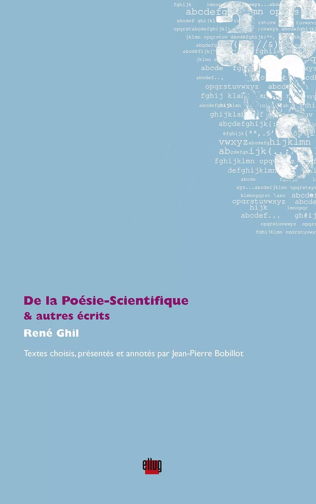 De la Poésie-Scientifique & autres écrits - René Ghil - UGA Éditions