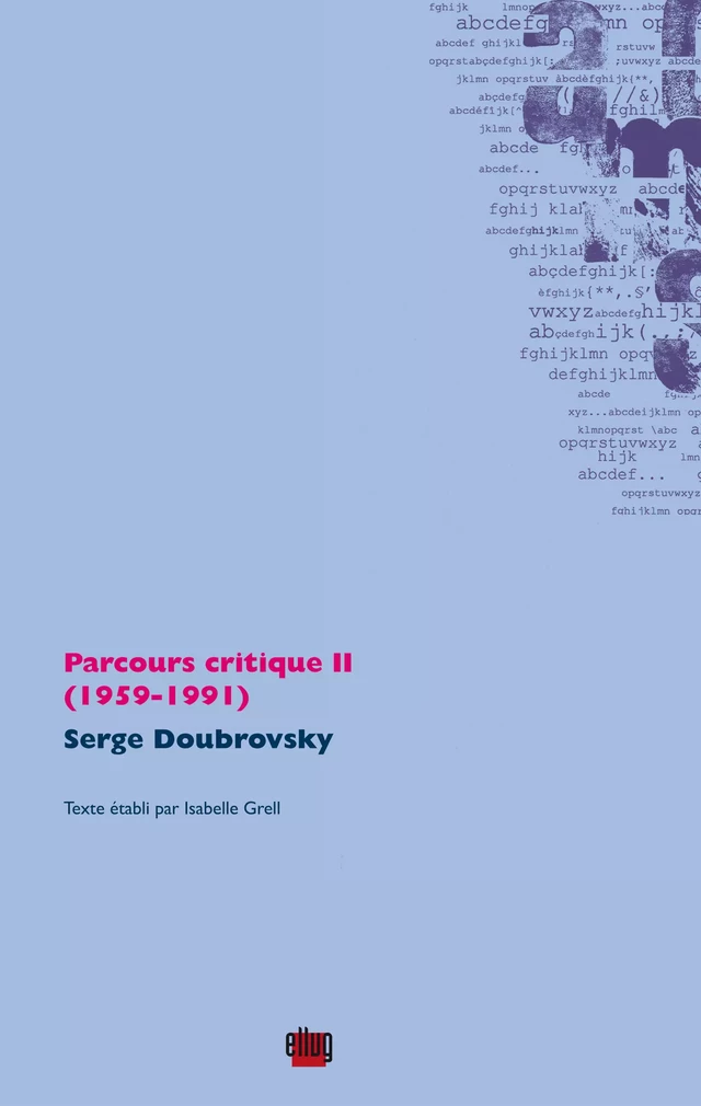 Parcours critique II (1959-1991) - Serge Doubrovsky - UGA Éditions