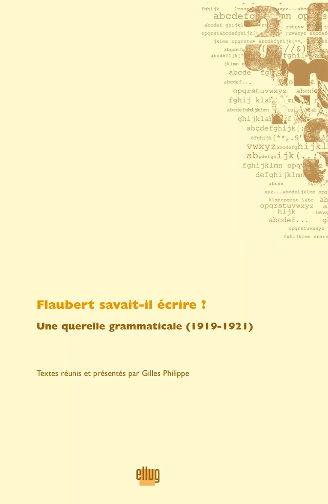 Flaubert savait-il écrire ? -  - UGA Éditions