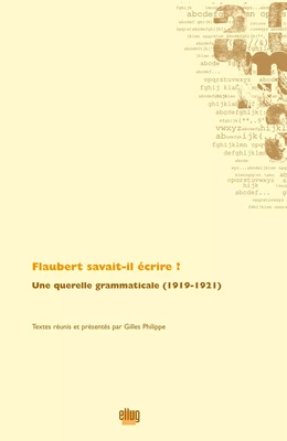 Flaubert savait-il écrire ?