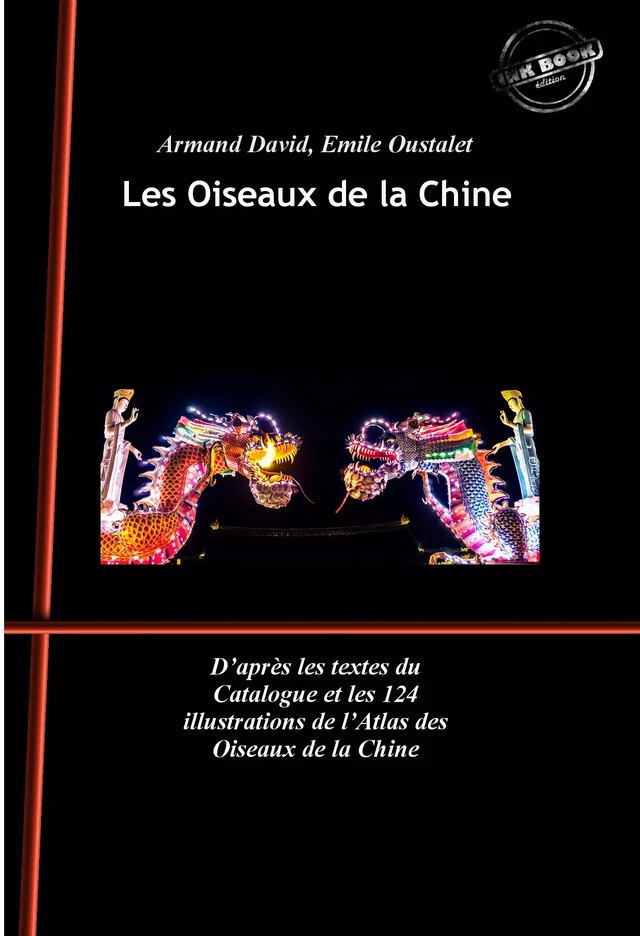 Les Oiseaux de la Chine. Avec 124 planches peintes à la main. [Nouv. éd. revue et mise à jour]. - M. Arnoul, Armand David, Emile Oustalet - Ink book