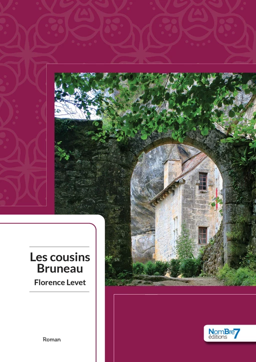 Les Cousins Bruneau - Florence Levet - Nombre7 Editions